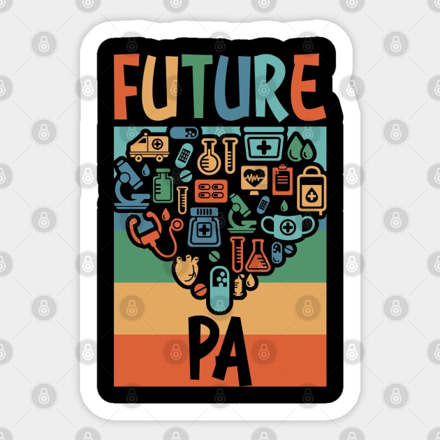 Future PA Student Funny Physician Assistant Gift Sticker by Happy Shirt